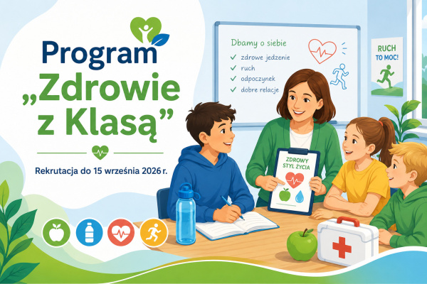 Program �Zdrowie z Klas�� � rekrutacja do 15 wrze�nia 2026 r.