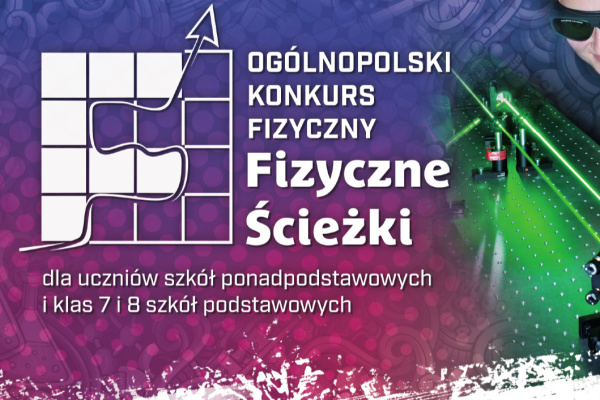XXII edycja konkursu �Fizyczne �cie�ki�